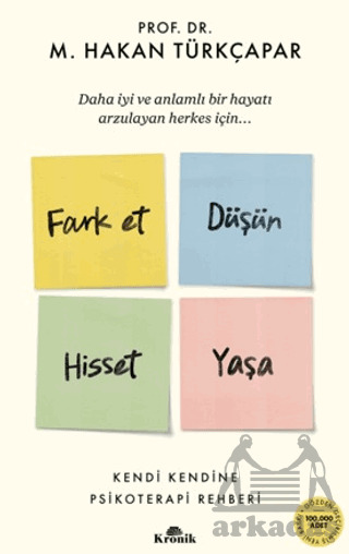 Fark Et Düşün Hisset Yaşa - Kronik Kitap