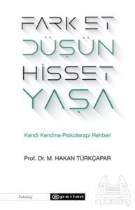 Fark Et Düşün Hisset Yaşa - Epsilon Yayınevi