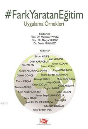 Fark Yaratan Eğitim; Uygulama Örnekleri - 1