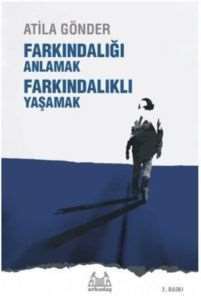 Farkındalığı Anlamak Farkındalığı Yaşamak - 1