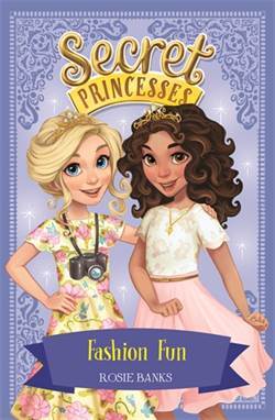 Fashion Fun (Secret Princesses 9) - Orchard Books