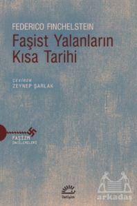 Faşist Yalanların Kısa Tarihi - İletişim Yayınevi