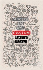 Faşizm - Gençlerle Baş Başa - Yordam Kitap