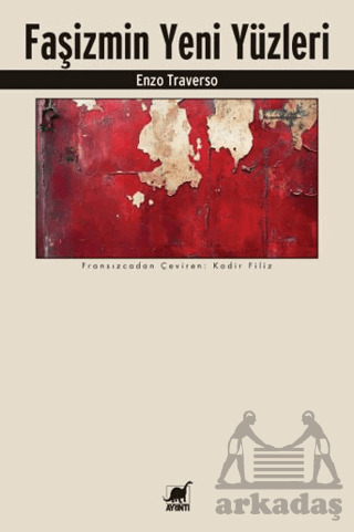 Faşizmin Yeni Yüzleri - Ayrıntı Yayınları