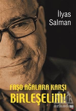 Faşo Ağalara Karşı Birleşelim! - İleri Yayınları