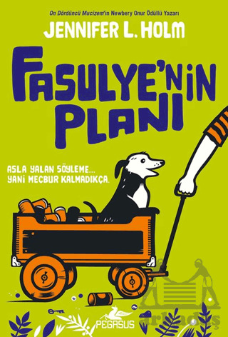 Fasulye'nin Planı - Pegasus Çocuk Yayınları