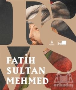 Fatih Sultan Mehmed - 1