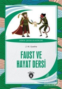 Faust Ve Hayat Dersi - Dorlion Yayınevi