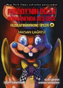 Fazbear'ın Korkunç Tipleri 5 - Tavşan Çağrısı - Freddy'nin Pizza Dükkanı'nda Beş Gece - 1