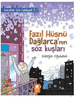 Fazıl Hüsnü Dağlarca’Nın Söz Kuşları - Eksik Parça Yayınları