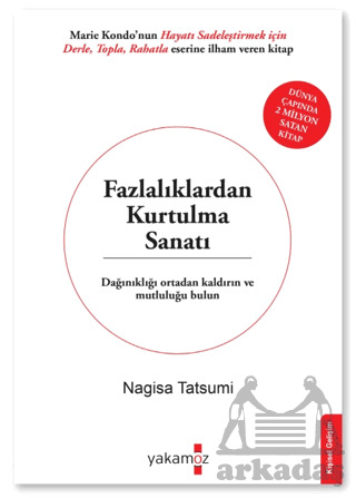 Fazlalıklardan Kurtulma Sanatı - 1