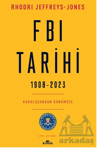 FBI Tarihi, 1908-2023 - Kronik Kitap