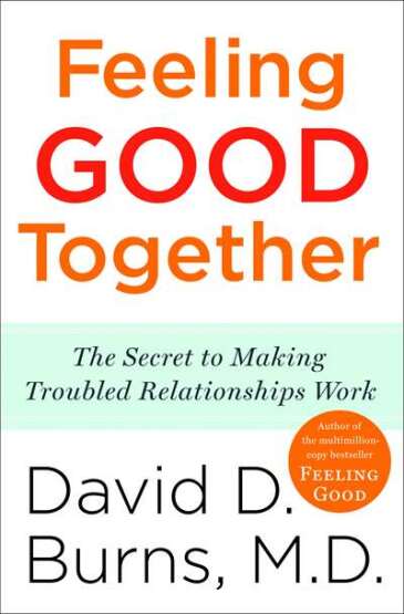 Feeling Good Together - Three Rivers Press USA