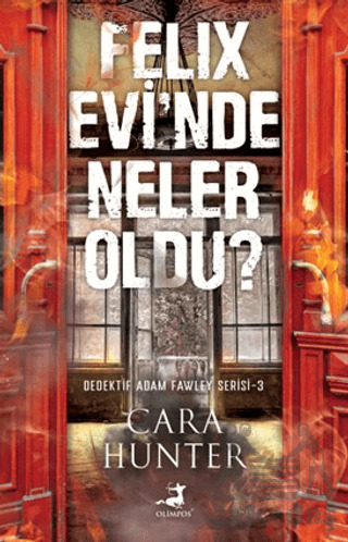 Felix Evi'nde Neler Oldu? - Olimpos Yayınları