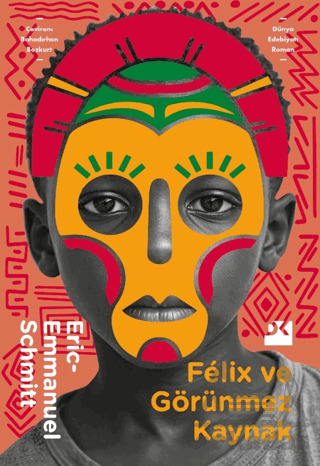 Felix Ve Görünmez Kaynak - Doğan Kitap