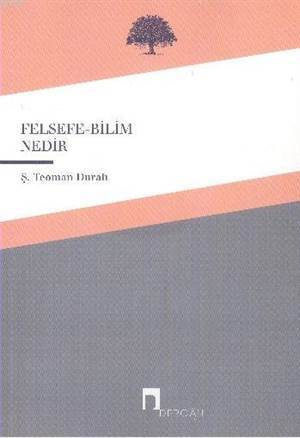Felsefe - Bilim Nedir - Dergah Yayınları