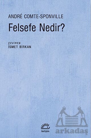 Felsefe Nedir? - İletişim Yayınevi