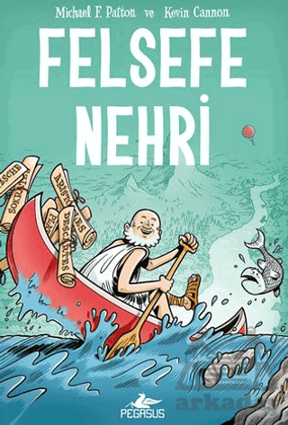 Felsefe Nehri - Pegasus Yayınları