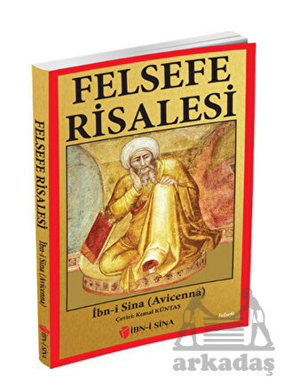 Felsefe Risalesi - İbn-i Sina Yayınları