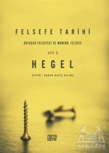 Felsefe Tarihi 3. Cilt - Nota Bene Yayınları
