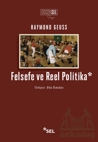 Felsefe Ve Reel Politika - 1