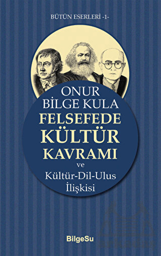 Felsefede Kültür Kavramı - Bilgesu Yayıncılık