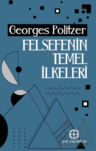 Felsefenin Temel İlkeleri - Yar Yayınları