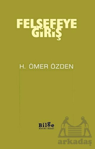 Felsefeye Giriş - Bilge Kültür Sanat