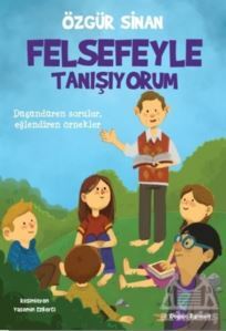 Felsefeyle Tanışıyorum - 1