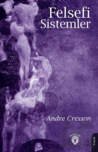 Felsefi Sistemler - Dorlion Yayınları