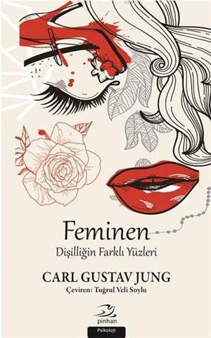 Feminen; Dişilliğin Farklı Yüzleri - 1