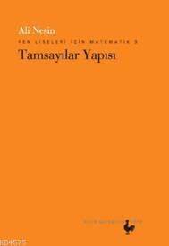 Fen Liseleri İçin Matematik 3 - Tamsayılar Yapısı - Nesin Matematik Köyü