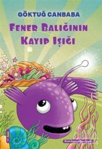 Fener Balığının Kayıp Işığı - Doğan Egmont Yayıncılık