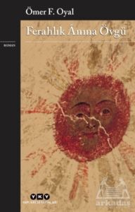 Ferahlık Anına Övgü - 1