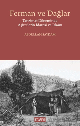 Ferman Ve Dağlar - Kitabevi Yayınları