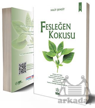 Fesleğen Kokusu - İBK - İz Bırakan Kalemler