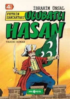 Fethin Sancaktarı Ulubatlı Hasan (Ciltli) - Genç Hayat