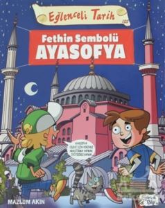 Fethin Sembolü Ayasofya - Eğlenceli Tarih - 1