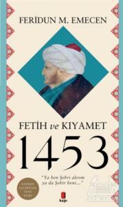 Fetih Ve Kıyamet 1453 - Kapı Yayınları