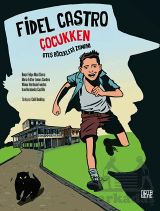 Fidel Castro Çocukken - Nota Bene Yayınları