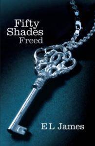 Fifty Shades Freed - Arrow Books