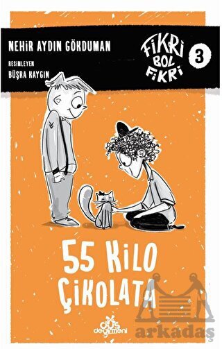 Fikri Bol Fikri - 55 Kilo Çikolata - Düş Değirmeni