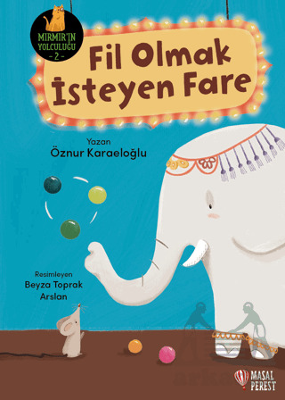 Fil Olmak İsteyen Fare - Masalperest