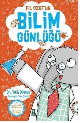 Fil Ozof'un Bilim Günlüğü - Taze Kitap