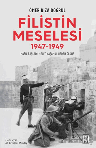 Filistin Meselesi (1947-1949) - Ketebe Yayınları