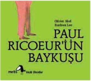 Filozof Çocuklar - Paul Ricoeur'ün Baykuşu - Metis Yayınları