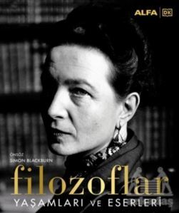 Filozoflar - Yaşamları Ve Eserleri - Alfa Yayınları