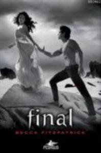 Final (Ciltli); Hush Hush Serisi 4. Kitabı - Pegasus Yayınları
