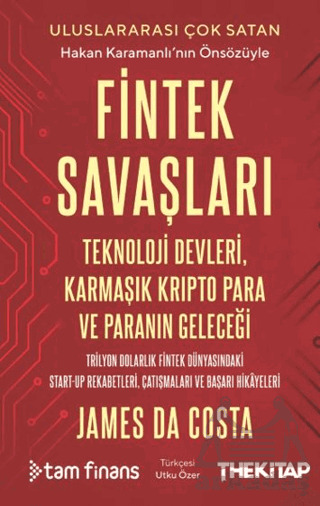 Fintek Savaşları: Teknoloji Devleri, Karmaşık Kripto Para Ve Paranın Geleceği - The Kitap