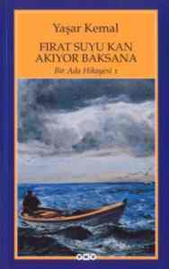 Fırat Suyu Kan Akıyor Baksana; Bir Ada Hikayesi 1 - Yapı Kredi Yayınları